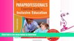 FAVORITE BOOK  The Paraprofessional s Essential Guide to Inclusive Education FULL ONLINE