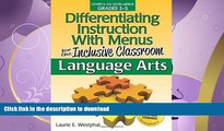 READ  Differentiating Instruction with Menus for the Inclusive Classroom: Language Arts (Grades