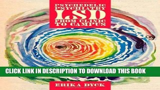 [PDF] Psychedelic Psychiatry: LSD from Clinic to Campus Full Online