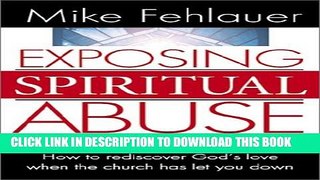 [PDF] Exposing Spiritual Abuse Full Online