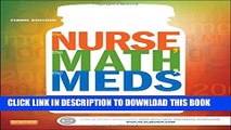 New Book The Nurse, The Math, The Meds: Drug Calculations Using Dimensional Analysis, 3e