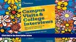 Big Deals  Campus Visits and College Interviews (College Board Campus Visits   College