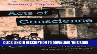 [PDF] Acts of Conscience: World War II, Mental Institutions, and Religious Objectors (Critical