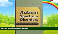 FAVORITE BOOK  Autism Spectrum Disorders: Issues in Assessment and Intervention  PDF ONLINE