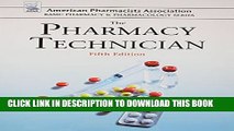 Collection Book The Pharmacy Technician (American Pharmacists Association Basic Pharmacy