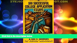 Big Deals  100 Successful College Application Essays (Mentor Series)  Free Full Read Best Seller