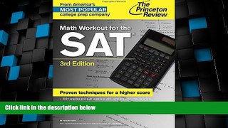 Big Deals  Math Workout for the SAT, 3rd Edition (College Test Preparation)  Free Full Read Best