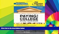 Big Deals  Paying for College Without Going Broke, 2014 Edition (College Admissions Guides)  Best