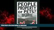READ THE NEW BOOK People, Property, or Pets? (New Directions in the Human-Animal Bond) READ NOW