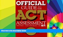 Big Deals  Official Guide to the Act Assessment  Best Seller Books Best Seller