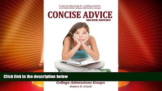 Big Deals  Concise Advice: Jump-Starting Your College Admissions Essays (Second Edition)  Free