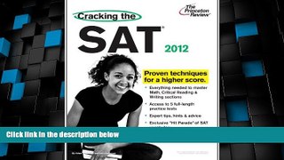 Big Deals  Cracking the SAT, 2012 Edition (College Test Preparation)  Free Full Read Most Wanted