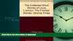 FAVORIT BOOK The Collected Short Stories of Louis L amour: The Frontier Stories: Volume Three READ
