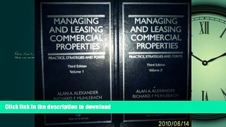 READ THE NEW BOOK Managing and Leasing Commercial Properties: Practice, Strategies, and Forms READ