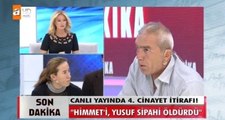 Müge Anlı'nın Programına Gelen Konuk Cinayeti İtiraf Etti