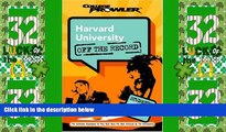 Big Deals  Harvard University: Off the Record (College Prowler) (College Prowler: Harvard