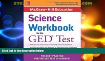 Big Deals  McGraw-Hill Education Science Workbook for the GED Test  Best Seller Books Most Wanted