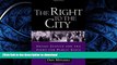PDF ONLINE The Right to the City: Social Justice and the Fight for Public Space READ PDF FILE ONLINE