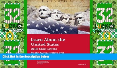 Big Deals  Learn About the United States: Quick Civics Lessons for the Naturalization Test  Free