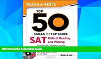 Big Deals  McGraw-Hill s Top 50 Skills for a Top Score: SAT Critical Reading and Writing  Free