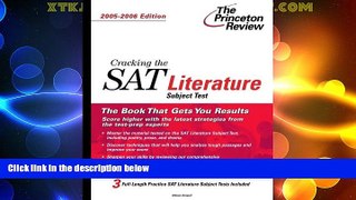 Big Deals  Cracking the SAT Literature Subject Test, 2005-2006 Edition (College Test Prep)  Free