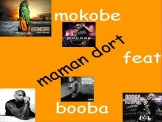 Mokobe et booba - maman dort