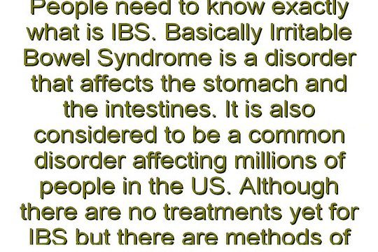 What is IBS or Irritable Bowel Syndrome