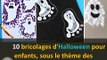 10 bricolages d'Halloween pour enfants, sous le thème des Fantômes
