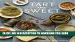 [PDF] Tart and Sweet: 101 Canning and Pickling Recipes for the Modern Kitchen Popular Online