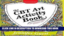 [PDF] The CBT Art Activity Book: 100 illustrated handouts for creative therapeutic work Popular