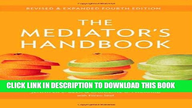 [PDF] The Mediator s Handbook: Revised Expanded Fourth Edition Popular Online