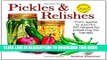 [PDF] Pickles and Relishes: From Apples to Zucchinis, 150 recipes for preserving the harvest