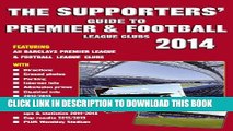 [PDF] The Supporters  Guide to Premier   Football League Clubs 2014 Popular Colection