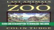 [PDF] Last Animals at the Zoo: How Mass Extinction Can Be Stopped Popular Online[PDF] Last Animals