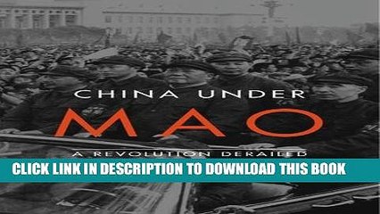 [PDF] China Under Mao: A Revolution Derailed Popular Colection