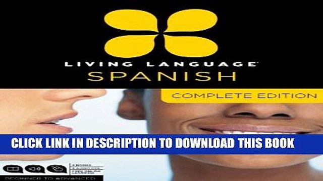 [PDF] Living Language Spanish, Complete Edition: Beginner through advanced course, including 3