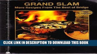 [PDF] Grand slam: More recipes from the Best of Bridge Full Online