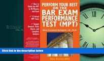 Enjoyed Read Perform Your Best on the Bar Exam Performance Test (MPT): Train to Finish the MPT in