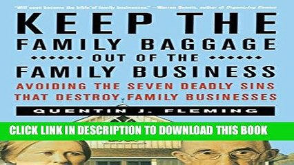 [PDF] Keep the Family Baggage Out of the Family Business: Avoiding the Seven Deadly Sins That