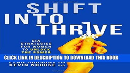 [PDF] Shift Into Thrive: Six Strategies for Women to Unlock the Power of Resiliency Popular