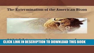 [PDF] The Extermination of the American Bison Full Online