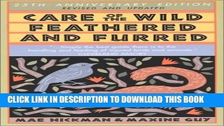 [PDF] Care of the Wild Feathered   Furred: Treating and Feeding Injured Birds and Animals Popular