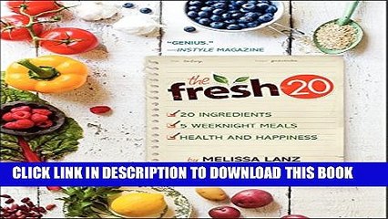 [PDF] The Fresh 20: 20-Ingredient Meal Plans for Health and Happiness 5 Nights a Week Popular Online