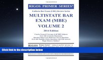 Choose Book Rigos Primer Series Uniform Bar Exam (UBE) Review Series Multistate Bar Exam MBE