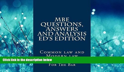 Download Video: Online eBook MBE Questions, Answers And Analysis Ed s Edition: Solutionally Analyzed MBE Questions