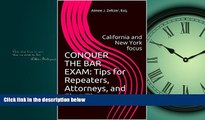 Pdf Online CONQUER THE BAR EXAM: Tips for Repeaters, Attorneys, and First Timers: California and