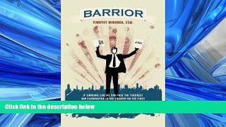 Online eBook Barrior: If someone like me can pass the toughest bar examination in the country on