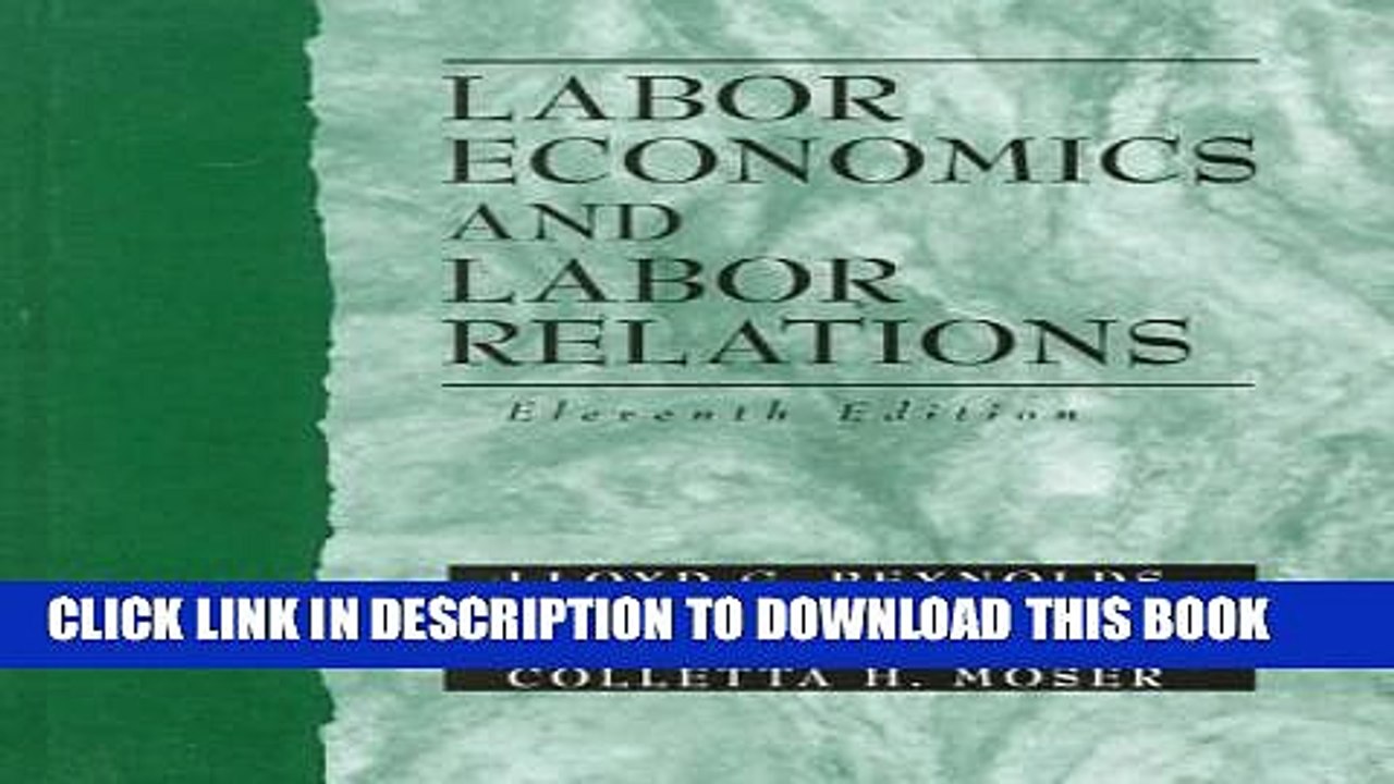 [PDF] Labor Economics and Labor Relations (11th Edition) Popular Colection