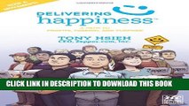 [PDF] Delivering Happiness: A Path to Profits, Passion, and Purpose; A Round Table Comic Full