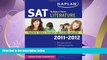 complete  Kaplan SAT Subject Test Literature 2011-2012 (Kaplan SAT Subject Tests: Literature)